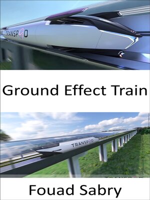 cover image of Ground Effect Train